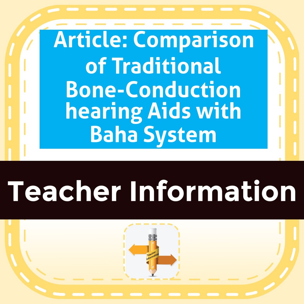 Article: Comparison of Traditional Bone-Conduction hearing Aids with Baha System