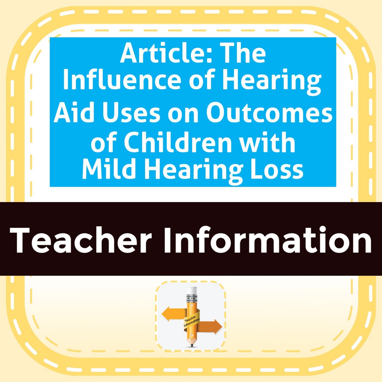 Article: The Influence of Hearing Aid Uses on Outcomes of Children with Mild Hearing Loss