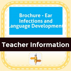 Brochure - Ear Infections and Language Development