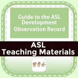 Guide to the ASL Development Observation Record