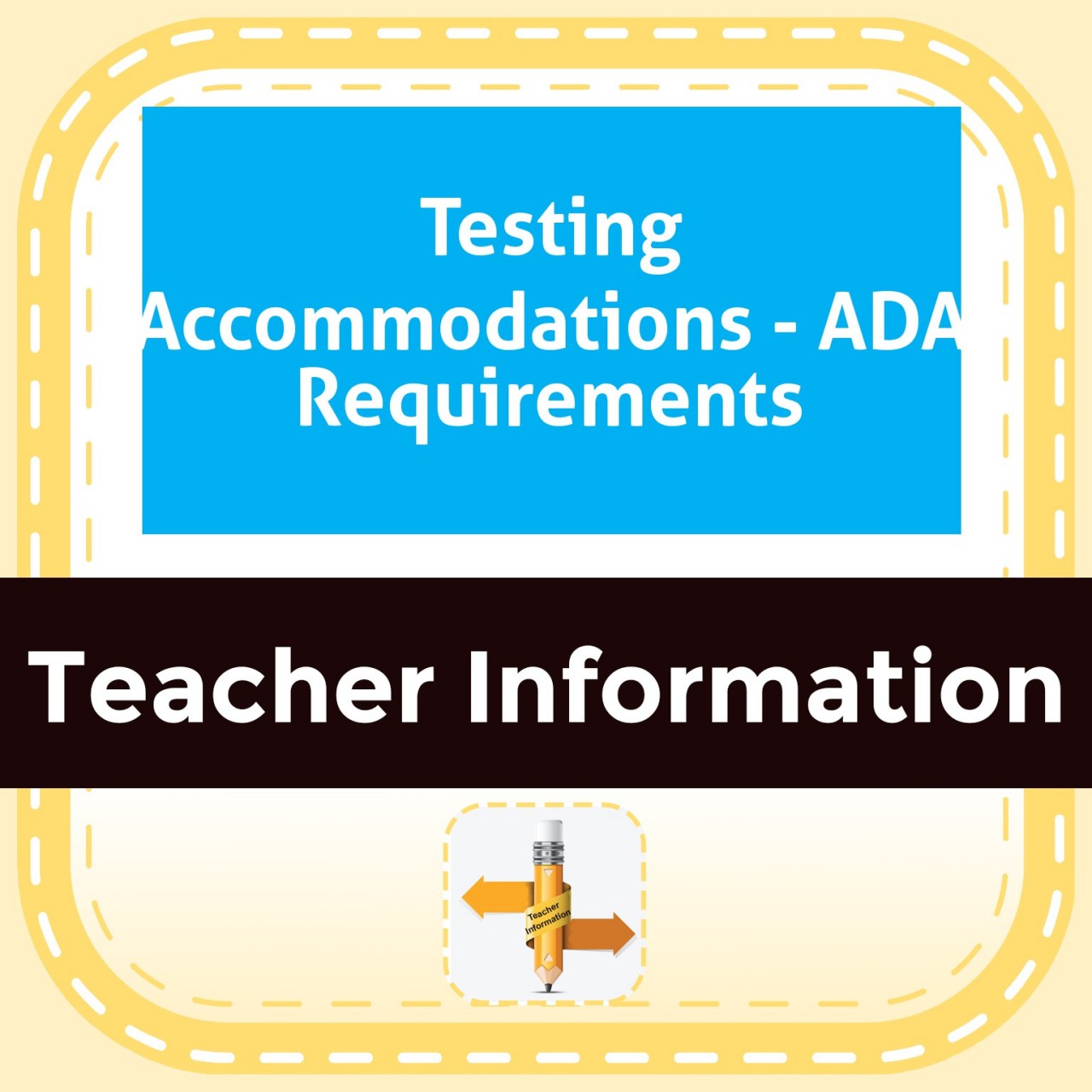 Testing Accommodations - ADA Requirements
