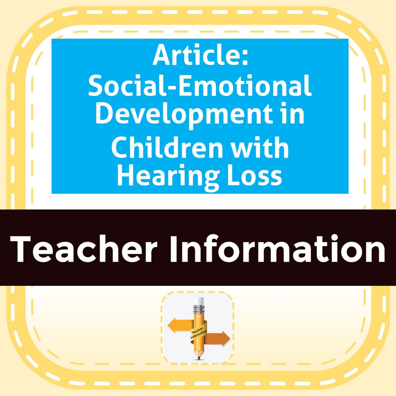 Article: Social-Emotional Development in Children with Hearing Loss