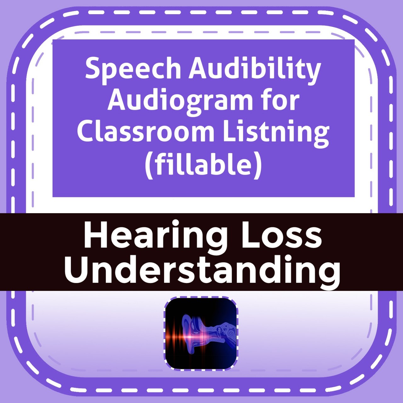 Speech Audibility Audiogram for Classroom Listening (fillable)